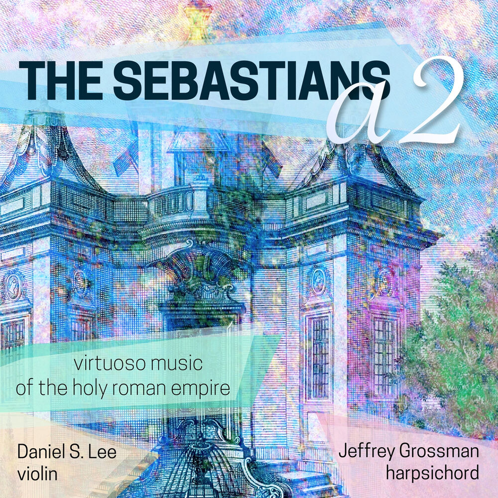 Picture of the Sebastians a 2: Virtuoso Music of the Holy Roman Empire
