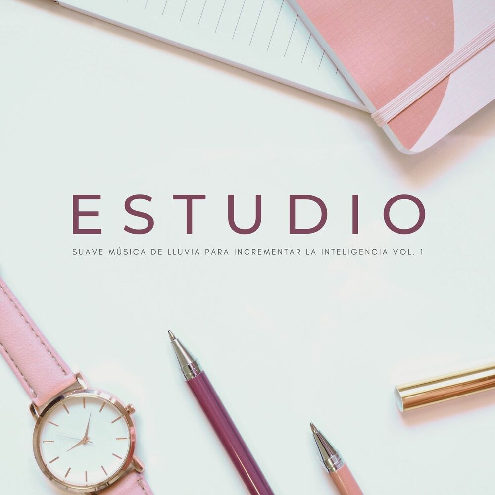 Picture of Estudio: Suave Música De Lluvia Para Incrementar La Inteligencia Vol. 1