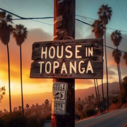 Cover of House In Topanga