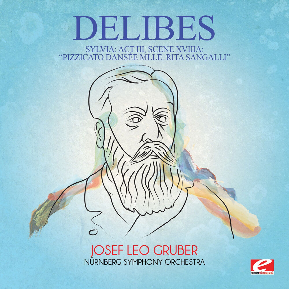 Picture of Delibes: Sylvia: Act III, Scene XVIIIa: "Pizzicato Dansée Mlle. Rita Sangalli" (Digitally Remastered)