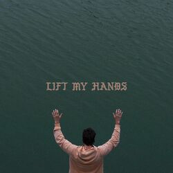 Cover of LIFT MY HANDS