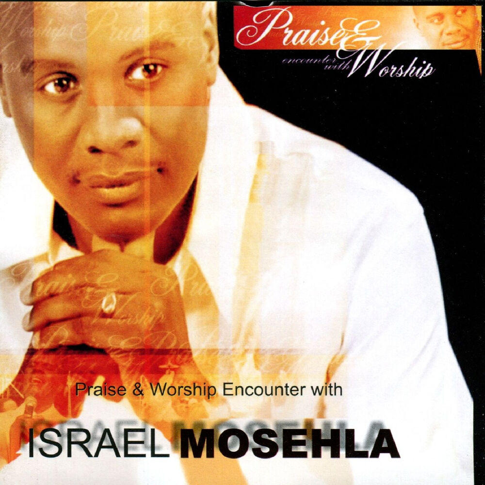 Picture of Praise & Worship Encounter with Israel Mosehla