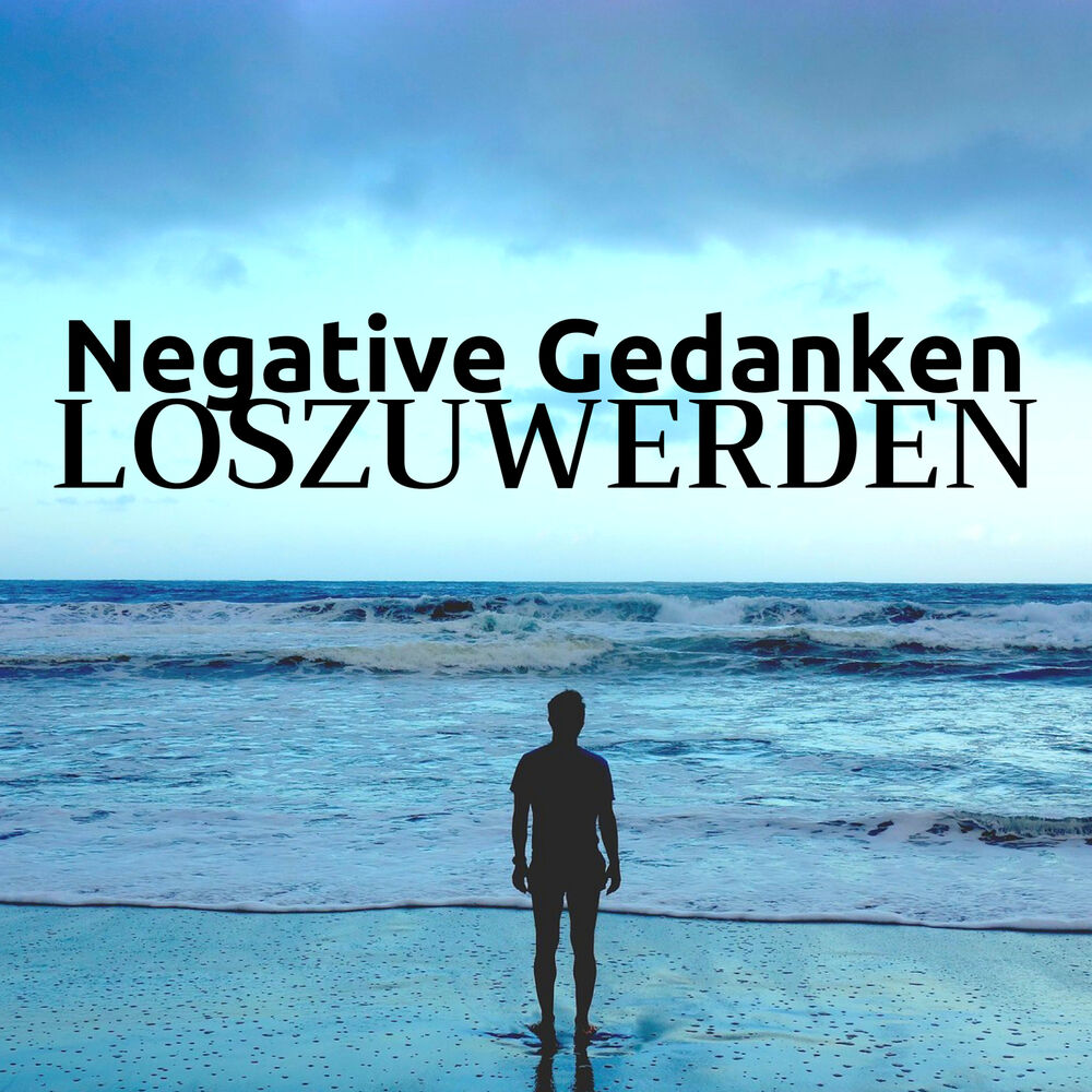 Picture of 2 Stunden Negative Gedanken Loszuwerden