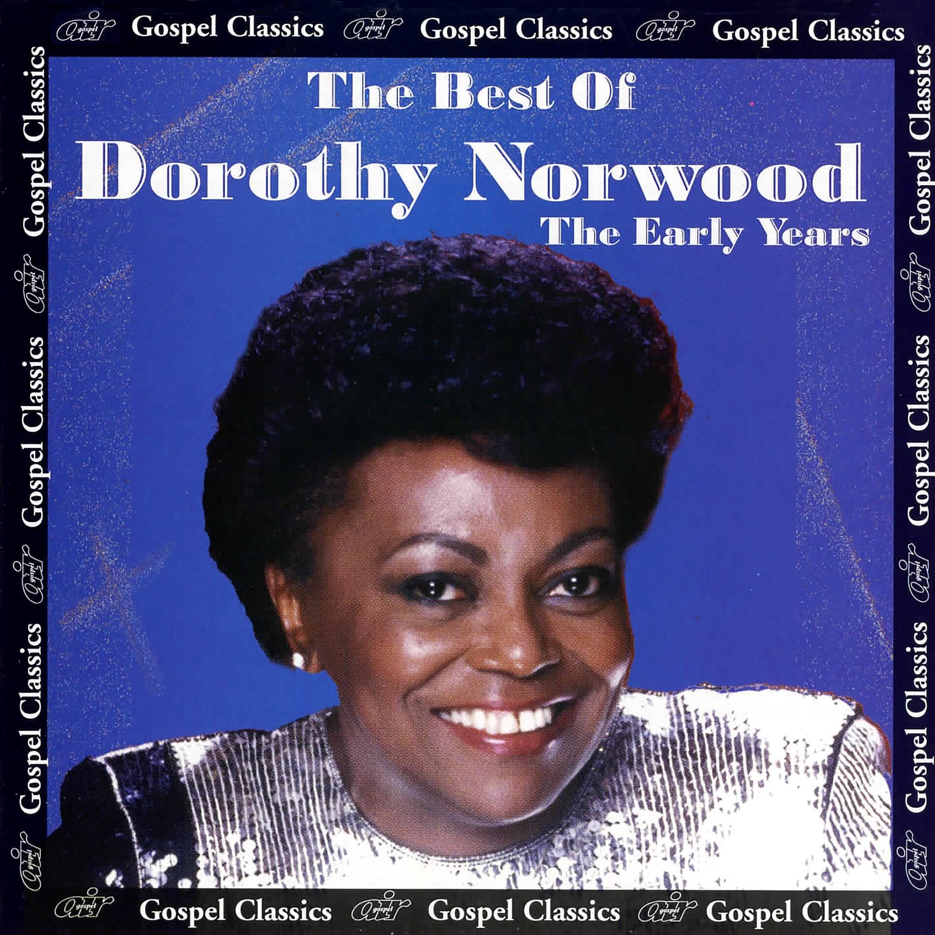 Album cover of The Best Of Dorothy Norwood The Early Years