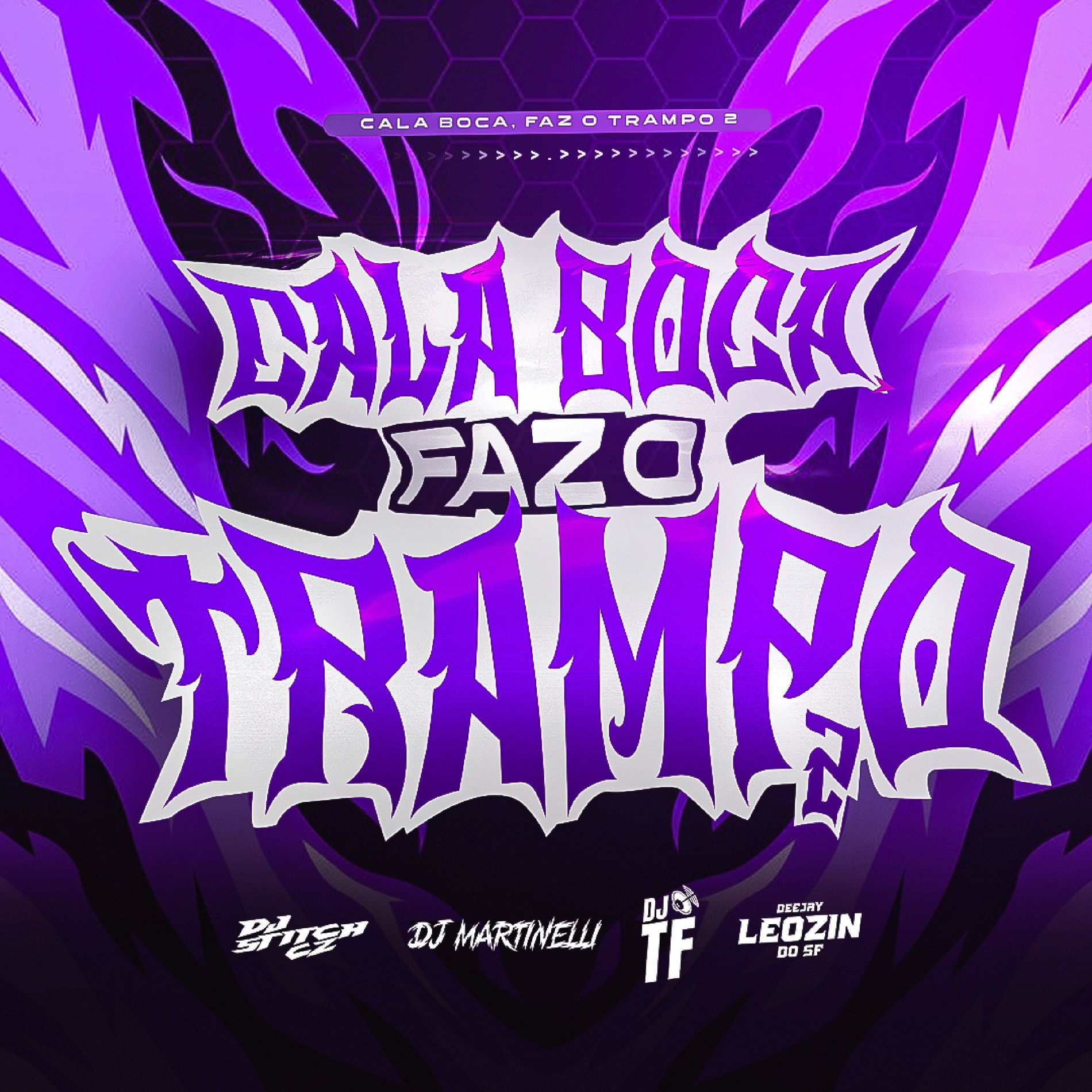 Album cover of Cala Boca, Faz o Trampo 2