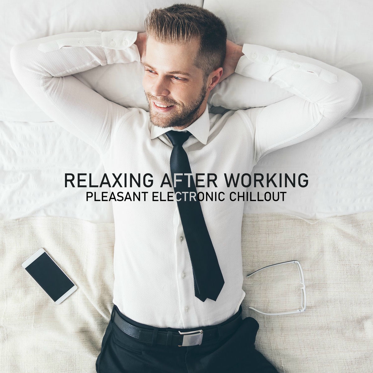 Album cover of Relaxing After Working: Pleasant Electronic Chillout