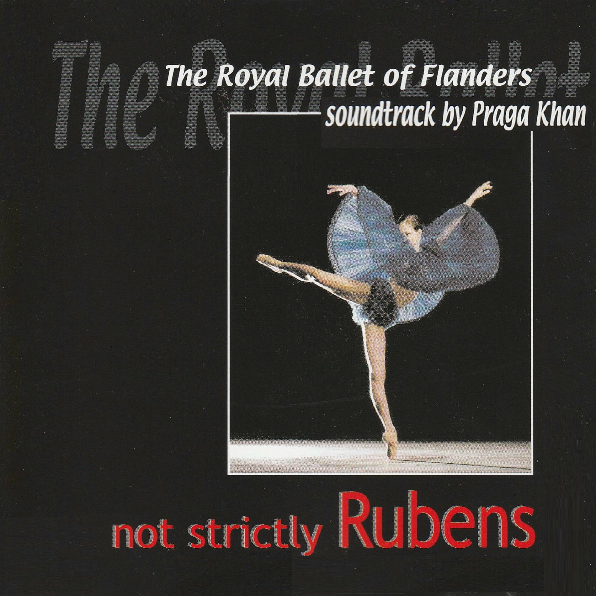 Album cover of Not Strictly Rubens by the Royal Ballet of Flanders