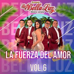 Cover of La Fuerza del Amor, Vol. 6
