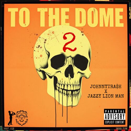  Jazzy lion man X JohnnyTrash - 2 To The Dome (2025) 