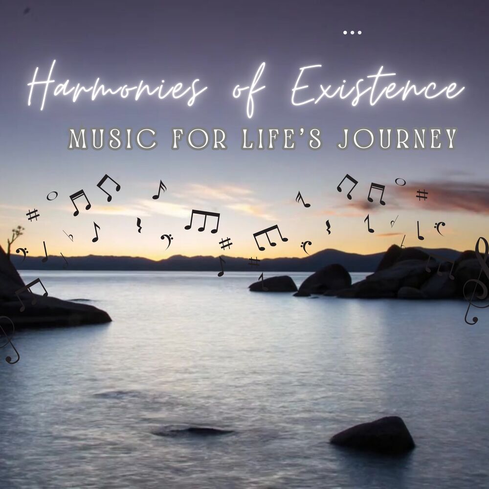 Picture of Harmonies of Existence - Music for Life's Journey