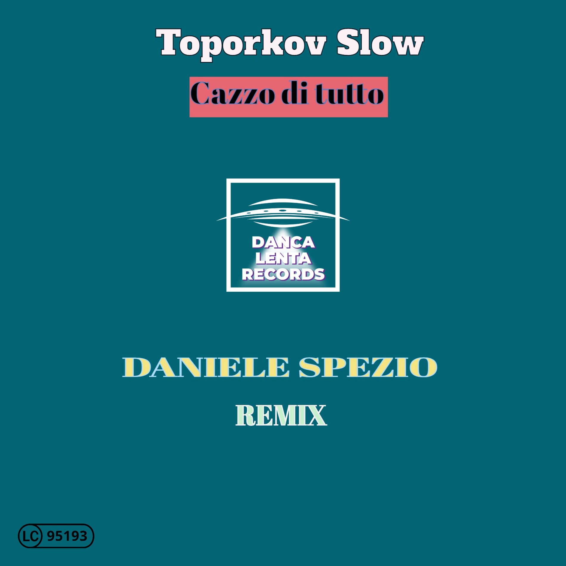 Album cover of Cazzo di tutto (Daniele Spezio Remix)