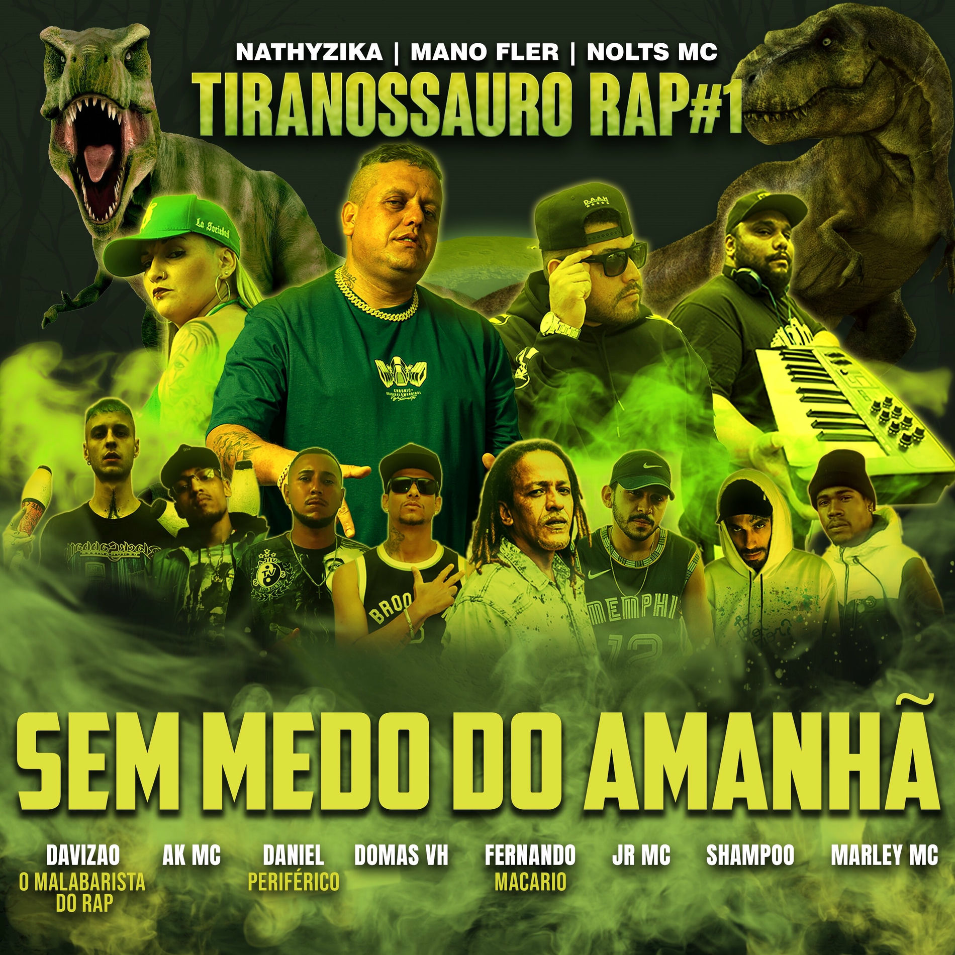 Album cover of Tiranossauro Rap #1 - Sem Medo do Amanha