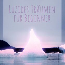 Cover of Luzides Träumen für Beginner