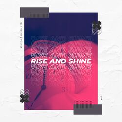 Cover of Rise and Shine Vol II
