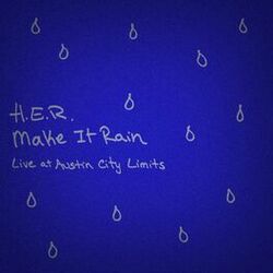 Cover of Make It Rain - Live at Austin City Limits