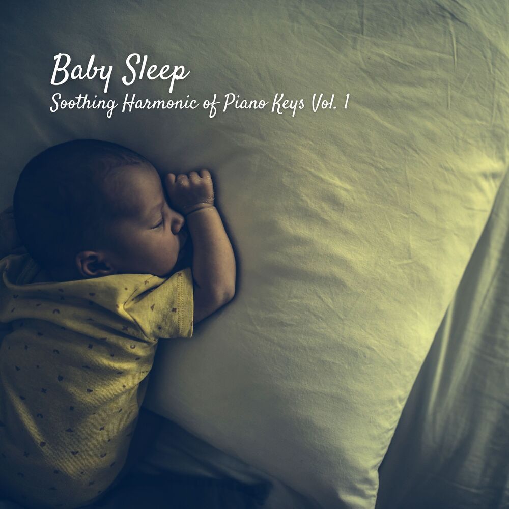 Picture of Baby Sleep: Soothing Harmonic of Piano Keys Vol. 1