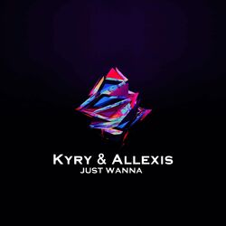 Cover of Just Wanna