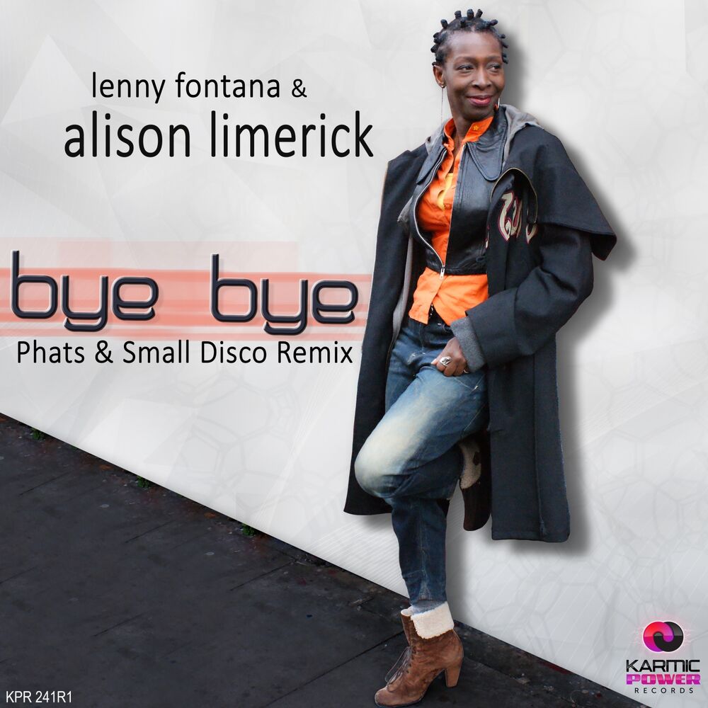 Picture of Bye Bye (Phats & Small Disco Remixes)