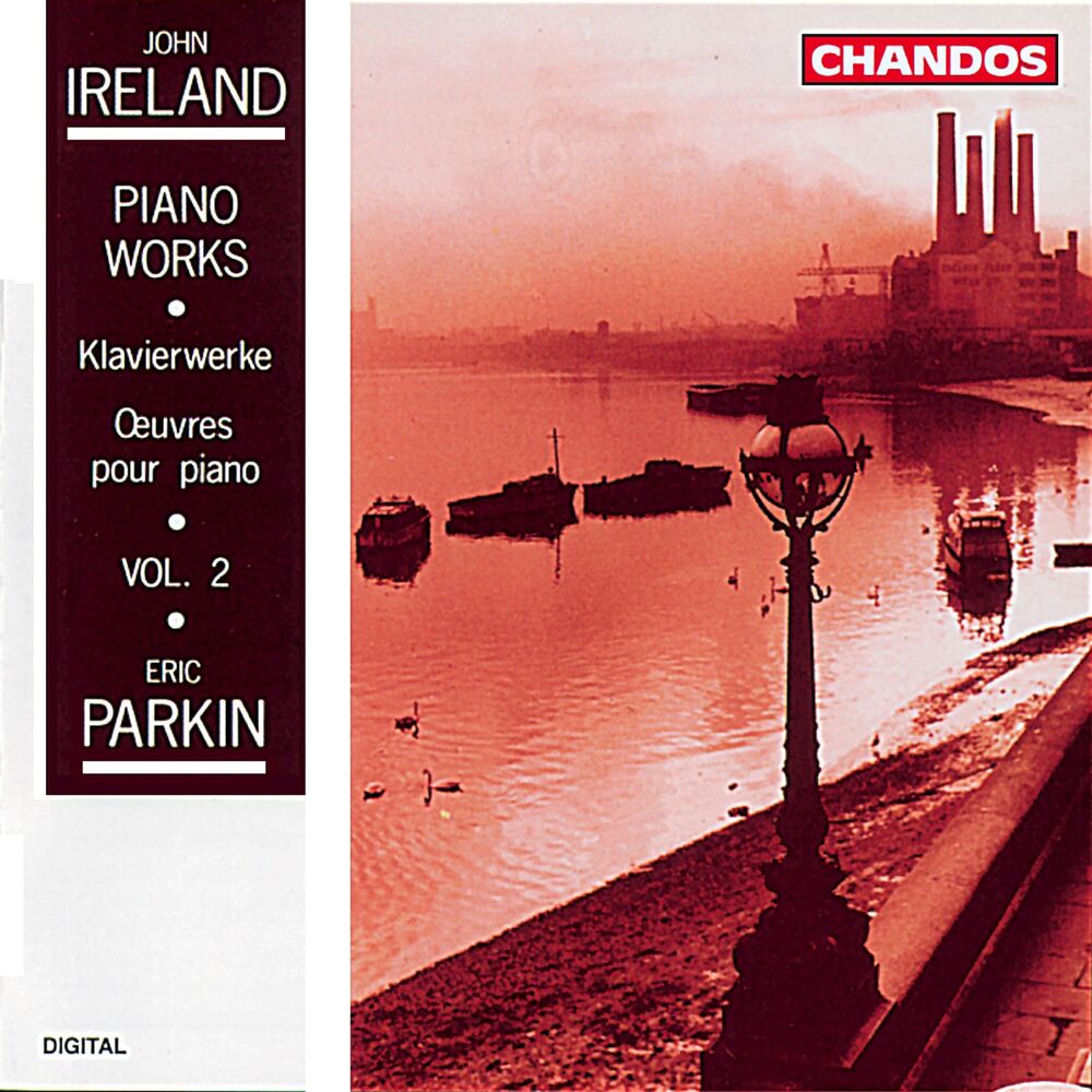 Picture of Ireland: In Those Days, London Pieces, Leaves from a Child's Sketchbook, The Darkened Valley, Two Pieces, Equinox, Sonatina, Prelu