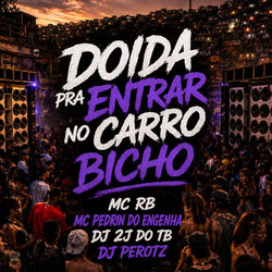Cover of DOIDA PRA ENTRAR NO CARRO BICHO by undefined