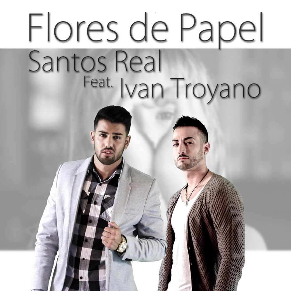 Picture of Flores De Papel (feat. Ivan Troyano)