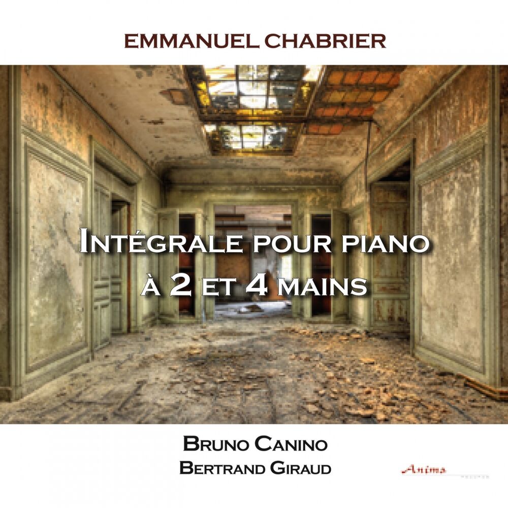 Picture of Chabrier: Intégrale piano deux et quatre mains, Bruno Canino et Bertrand Giraud
