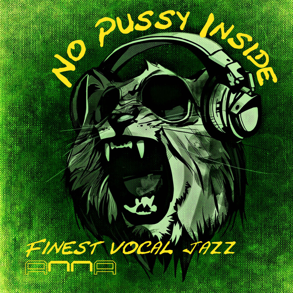 Picture of No Pussy Inside, Finest Vocal Jazz
