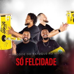 Só Felicidade