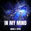 ANYMA/SCRIPT - In My Mind