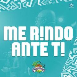 Cover of Me Rindo Ante ti (En Vivo en New Jersey)