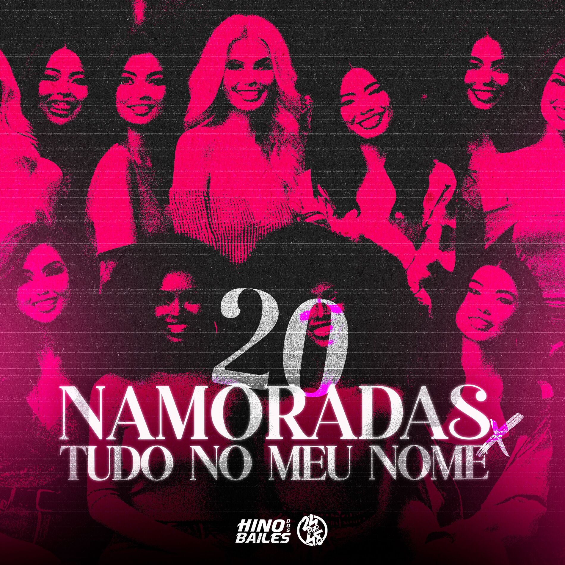 Album cover of 20 Namoradas X Tudo no Meu Nome