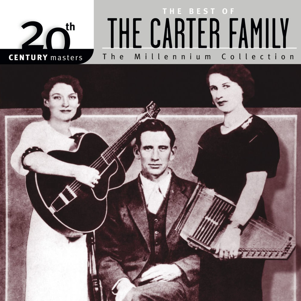 The Best Of The Carter Family 20th Century Masters The Millennium Collection cover