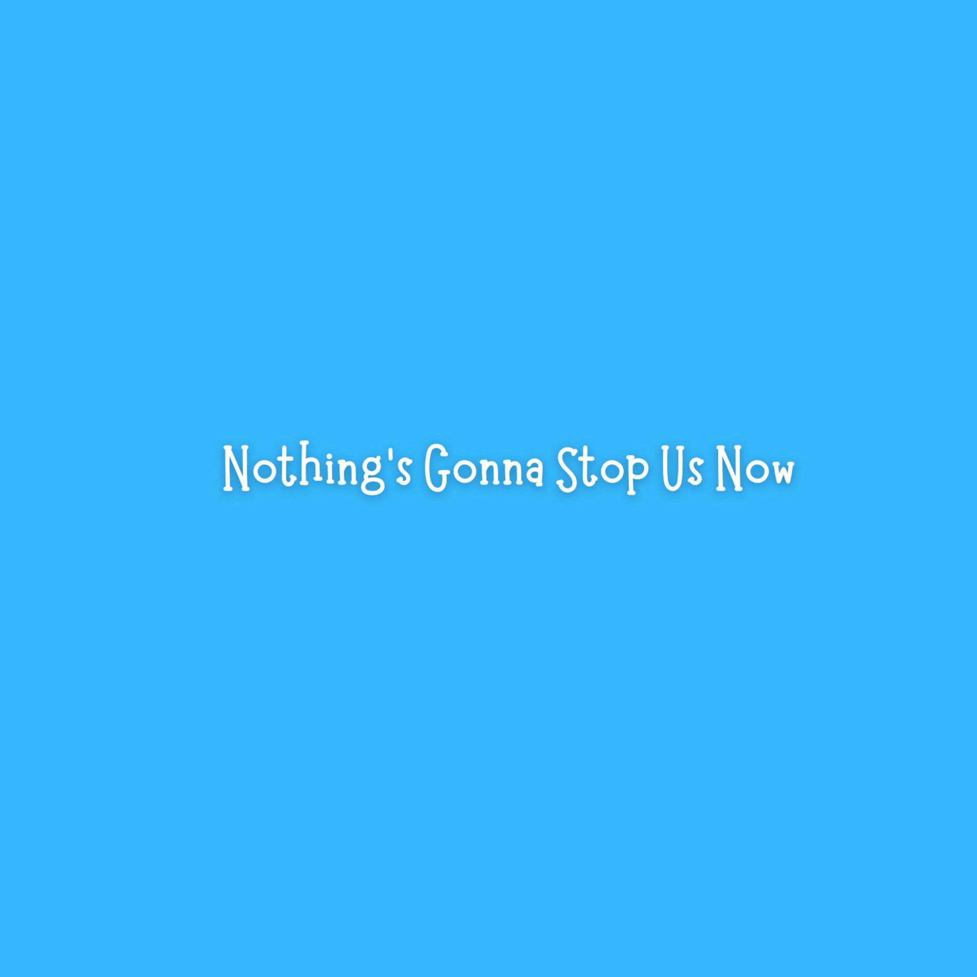 Album cover of Nothing's Gonna Stop Us Now (Acoustic)