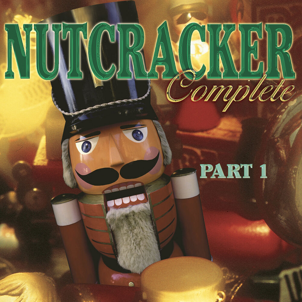 Picture of Nutcracker, Complete Part 1