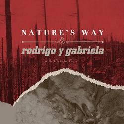 Cover Nature's Way - Rodrigo y Gabriela
