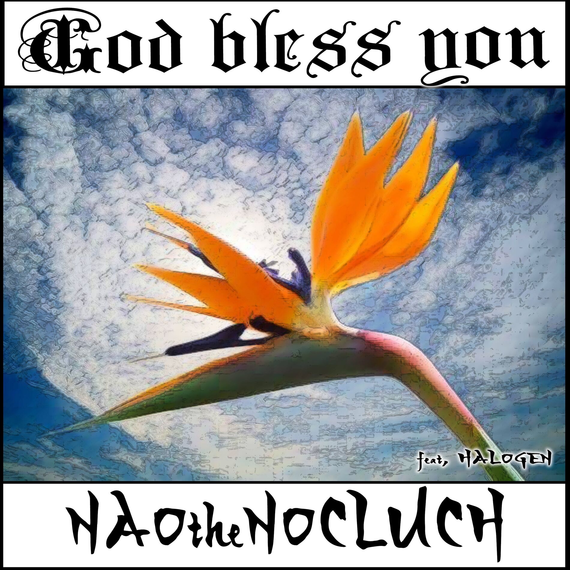 Album cover of God bless you (feat. HALOGEN)
