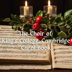 Cover of The Choir of King's College, Cambridge Carol Book