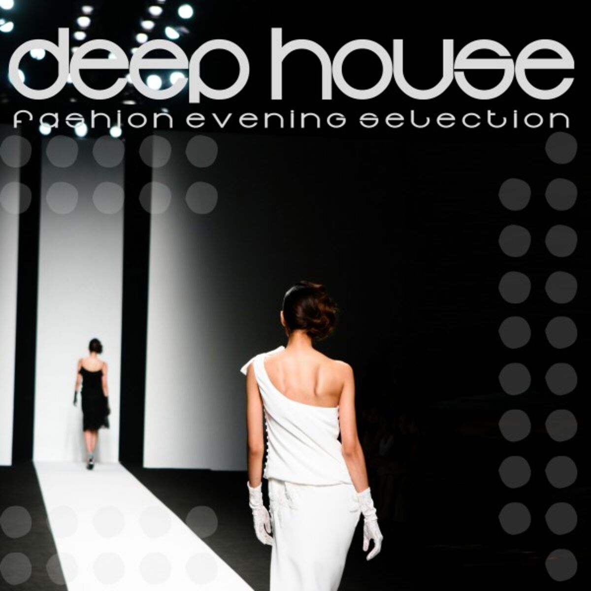 Album cover of Deep House (Fashion Evening Selection)