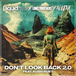 Cover of Don’t Look Back 2.0 (feat. Kush Rust)