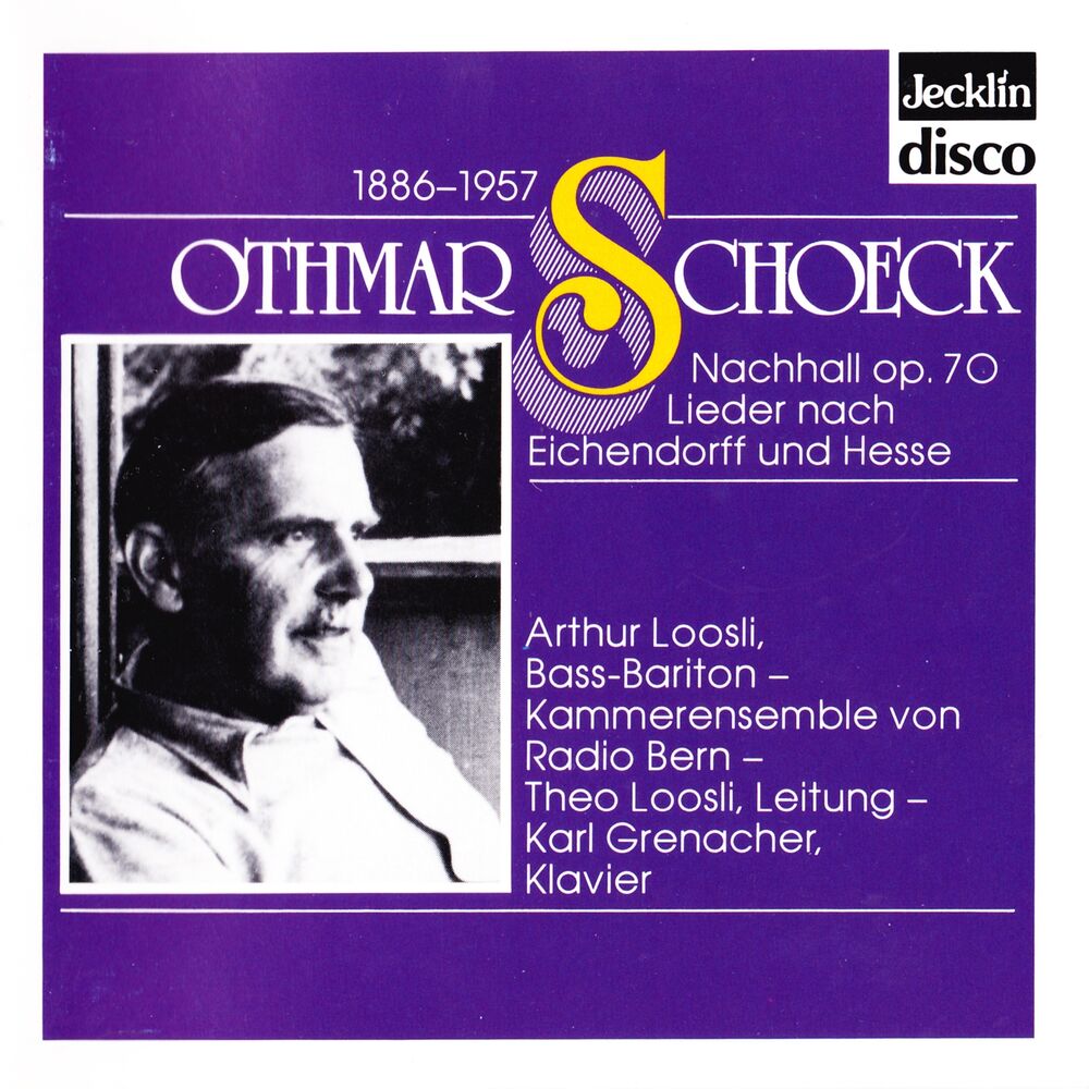 Picture of Othmar Schoeck: Nachhall, Op. 70 & Lieder nach Eichendorff und Hesse