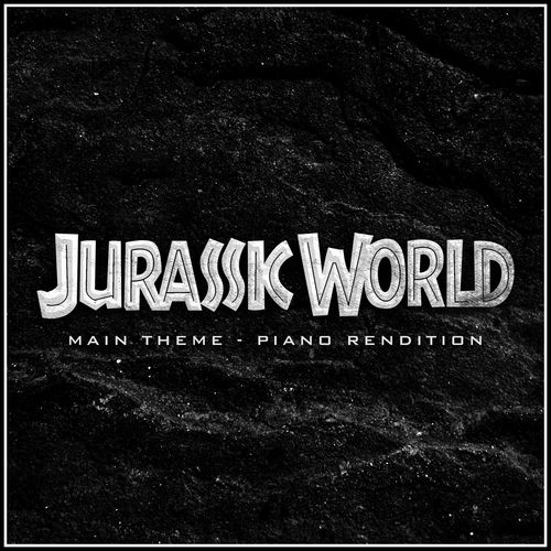 Jurassic World Main Theme (Piano Rendition)