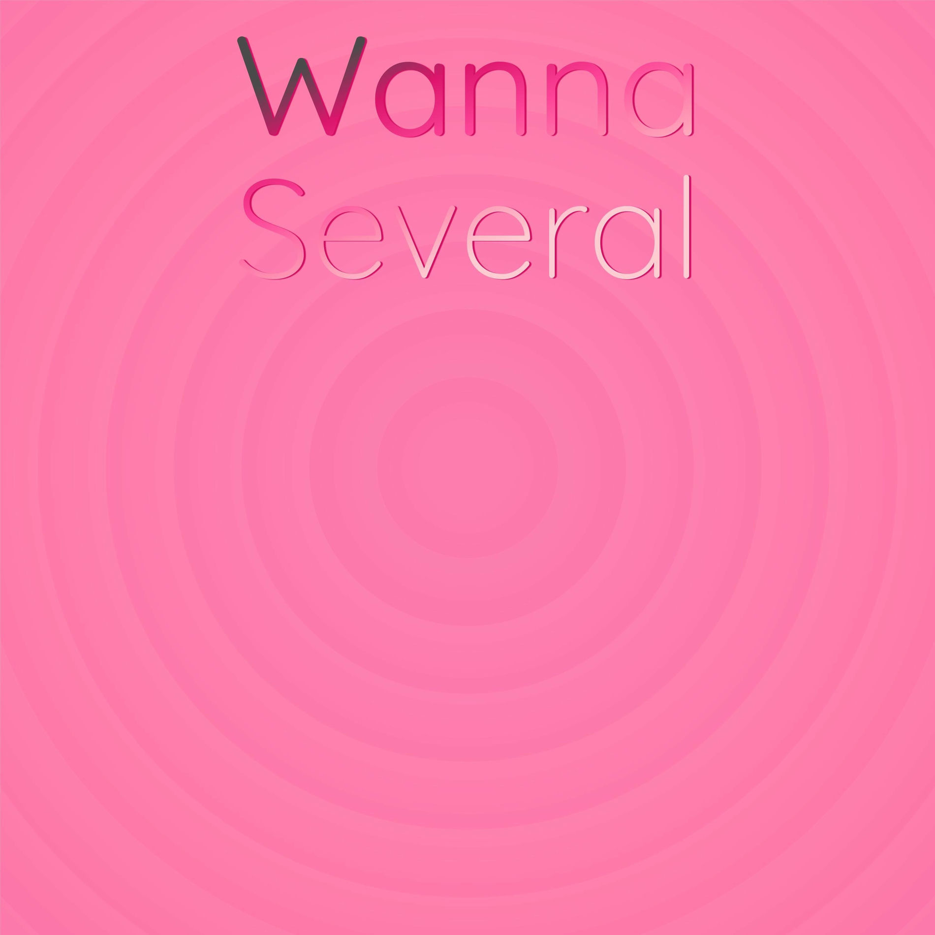 Album cover of Wanna Several