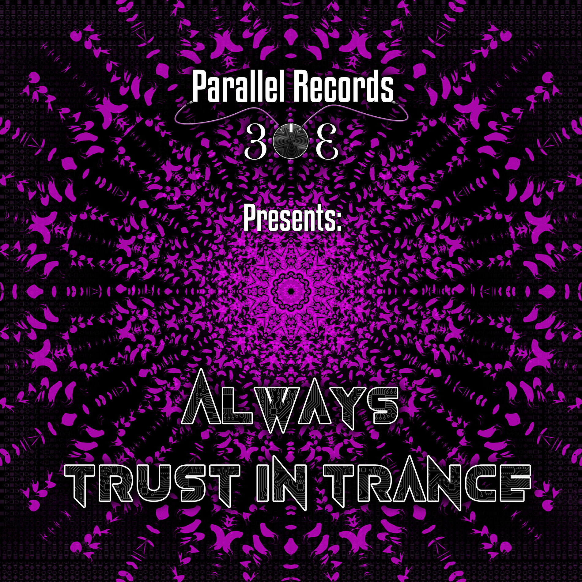 Album cover of Parallel Records 303 Presents: Always Trust In Trance