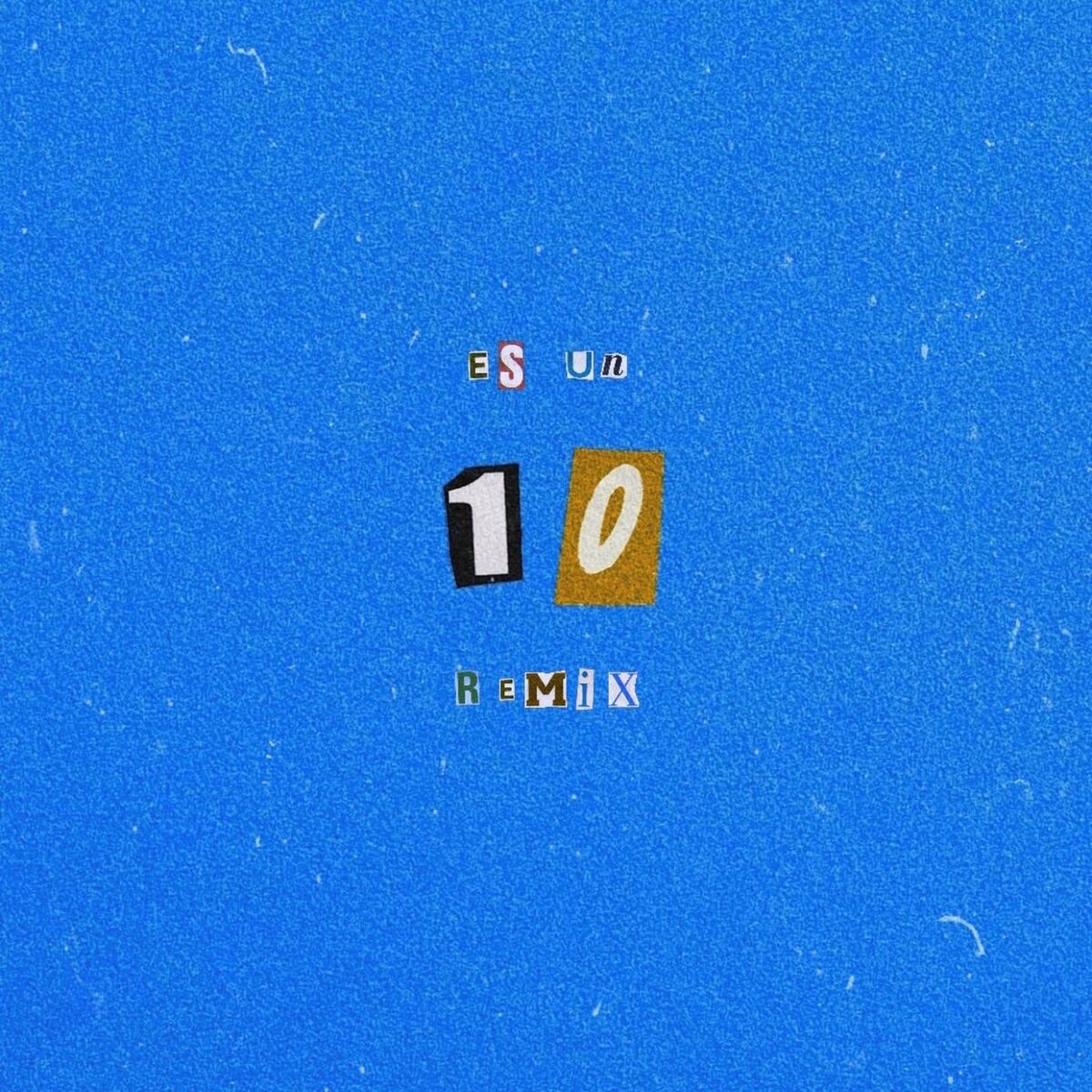 Album cover of Es Un 10 (Remix)