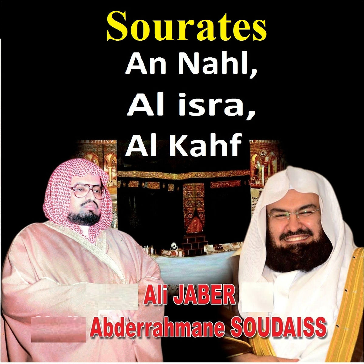 Album cover of Sourates An Nahl, Al Isra, Al Kahf (Quran - Coran - Islam)