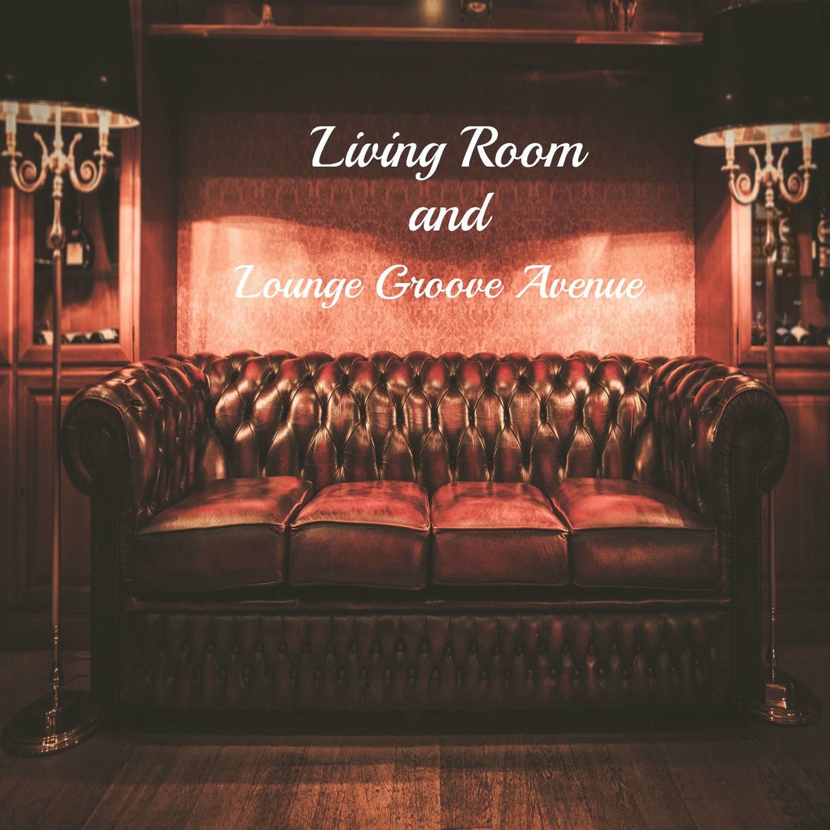 Album cover of Living Room and Lounge Groove Avenue