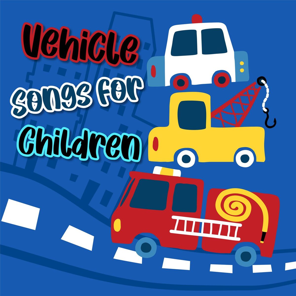 Album cover of Vehicle Songs for Children