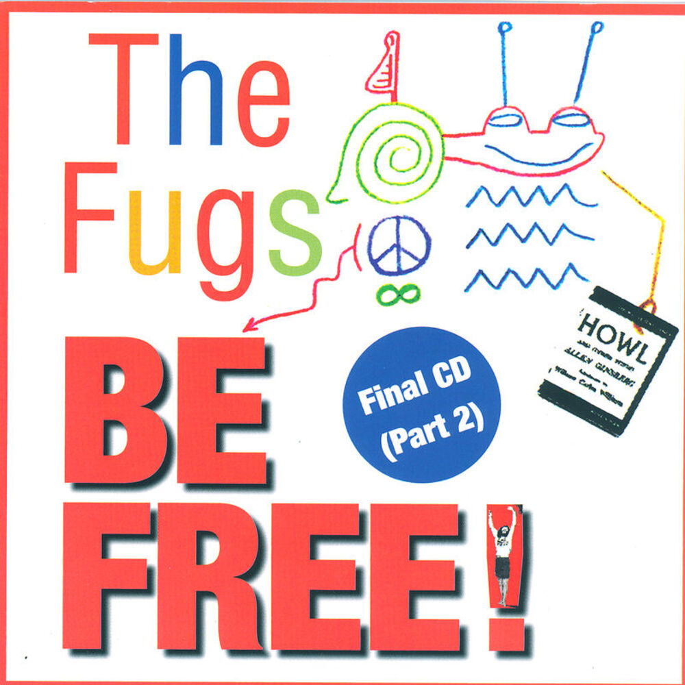 Picture of Be Free: The Fugs Final CD Part 2