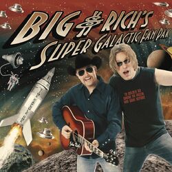 Cover of Big & Rich's Super Galactic Fan Pak