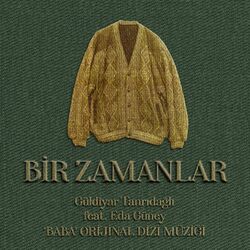 Cover of Bir Zamanlar ('Baba' Orijinal Dizi Müziği)